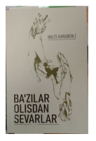 Ba'zilar olisdan sevarlar (Halis Karabenli)