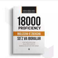 Ҳасан ва Ҳусан Абдуллаев:  18000 Proficiency. Инглизча-Ўзбекча Луғат