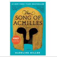 Madeline Miller : The Song of Achilles