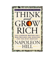 Napoleon Hill: Think and Grow Rich