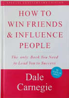 Dale Carnegie: How to win friends and influence people (hard cover)