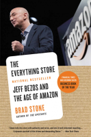 Brad Stone: The Everything Store, Jeff Bezos and the Age of Amazon