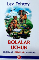 Лев Толстой: Болалар учун ҳикоялар, эртаклар, масаллар