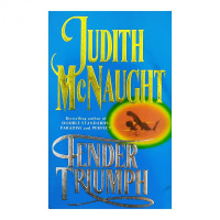 Judith McNaught: Tender Triumph (used)