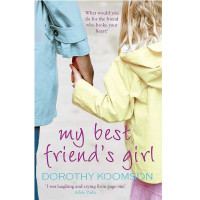 Dorothy Koomson: My best friend's girl (used)