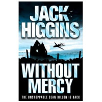 Jack Higgins: Without Mercy (used)