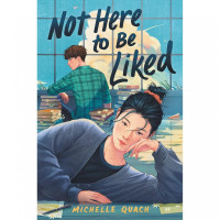 Michelle Quach: Not Here to be Liked