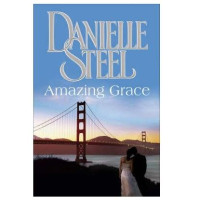 Danielle Steel: Amazing Grace (used)