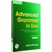 Martin Hewings: Advanced Grammar in Use. A Self-Study Reference and Practice Book for Advanced Learners of English (Third edition)