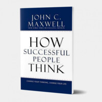 John C. Maxwell: How successful people think + Workbook