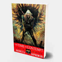 Andrzej Sapkowski: The Time of Contempt