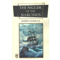 Joseph Conrad: The Nigger of the Narcissus