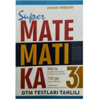 Zohidbek Turdialiyev: Super matematika 3