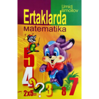 Umid Ismoilov: Ertaklarda matematika