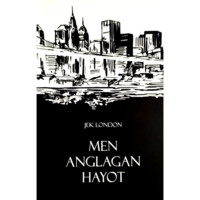 Jek London: Men anglagan hayot-ASAXIY UZ